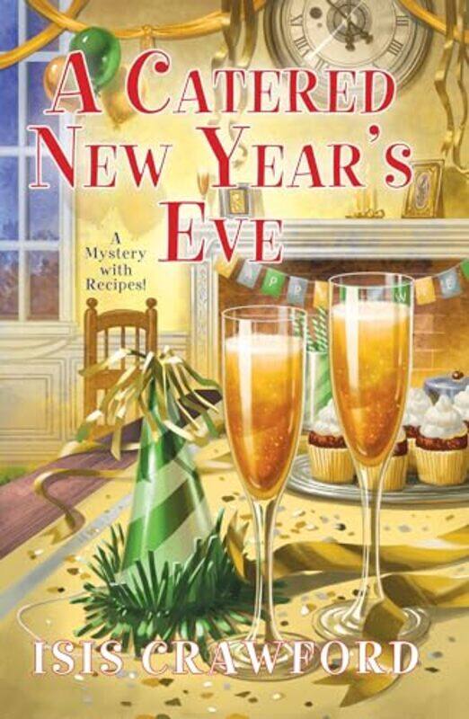 

A Catered New Years Eve by Isis Crawford-Hardcover