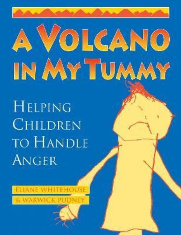 

A Volcano in My Tummy: Helping Children to Handle Anger.paperback,By :Whitehouse, Eliane - Pudney, Warwick