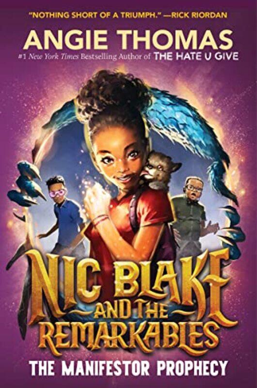 

Nic Blake And The Remarkables The Manifestor Prophecy by Angie Thomas-Paperback