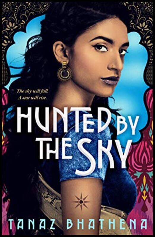 

Hunted by the Sky by Tanaz Bhathena-Hardcover