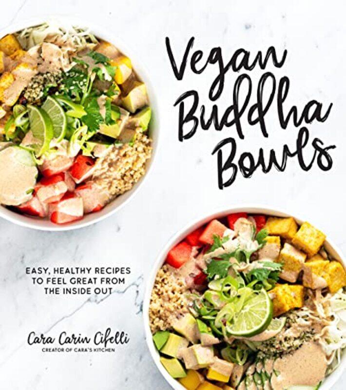

Vegan Buddha Bowls By Carin Cifelli Cara - Paperback
