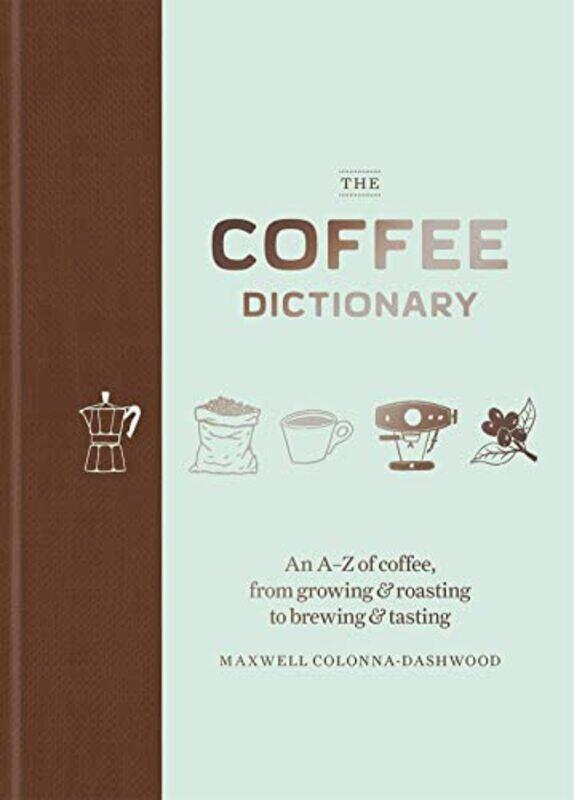 

The Coffee Dictionary by Scott Harris-Hardcover