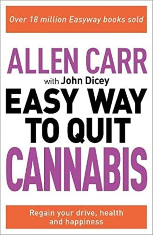 Allen Carr: The Easy Way to Quit Cannabis,Paperback by Allen Carr