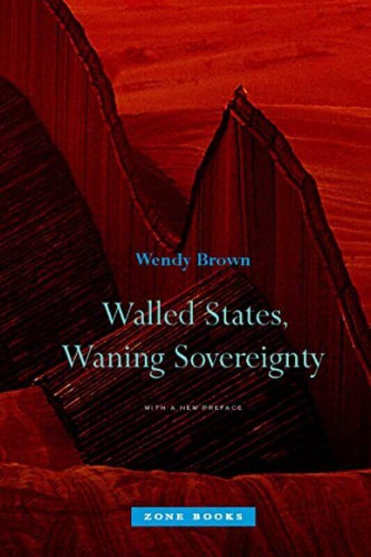 

Walled States Waning Sovereignty by Ladybird-Paperback