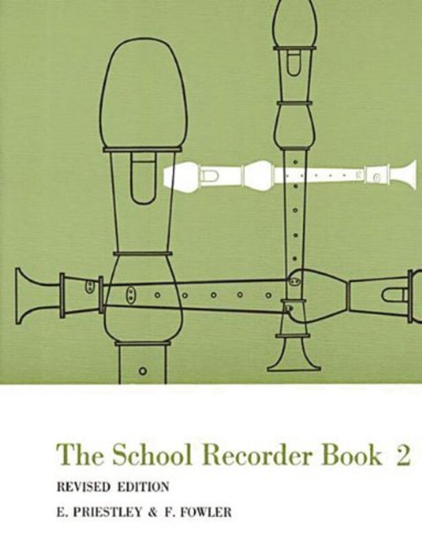 The School Recorder Book 2 by E PriestleyF Fowler-Paperback