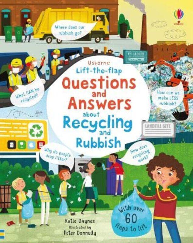 

Lift-the-flap Questions and Answers About Recycling and Rubbish,Paperback by Daynes, Katie - Daynes, Katie - Donnelly, Peter