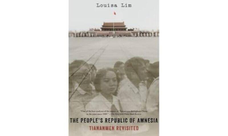 

The Peoples Republic of Amnesia by Louisa Foreign Correspondent, Foreign Correspondent, National Public Radio Lim-Paperback