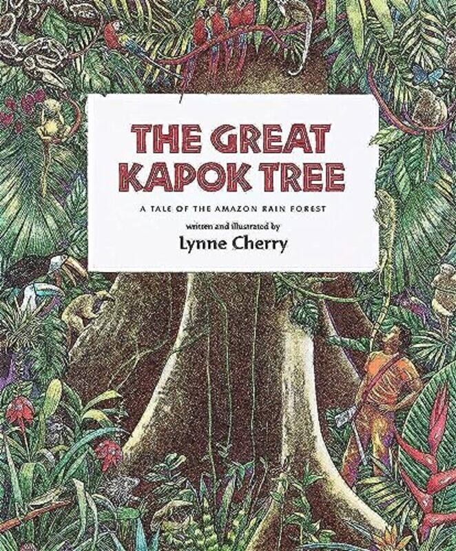 

The Great Kapok Tree by Lynne Cherry-Paperback