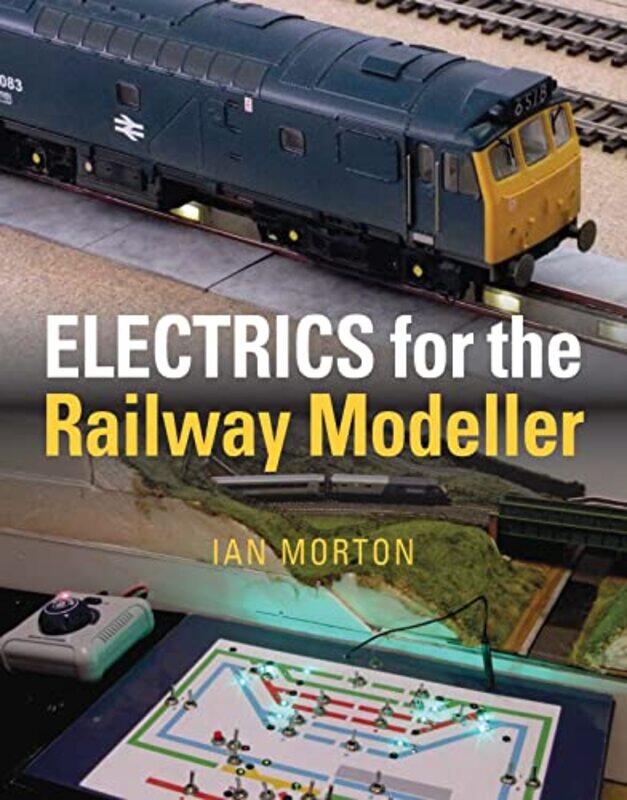 

Electrics for the Railway Modeller by Lee T OstromCheryl A Wilhelmsen-Paperback