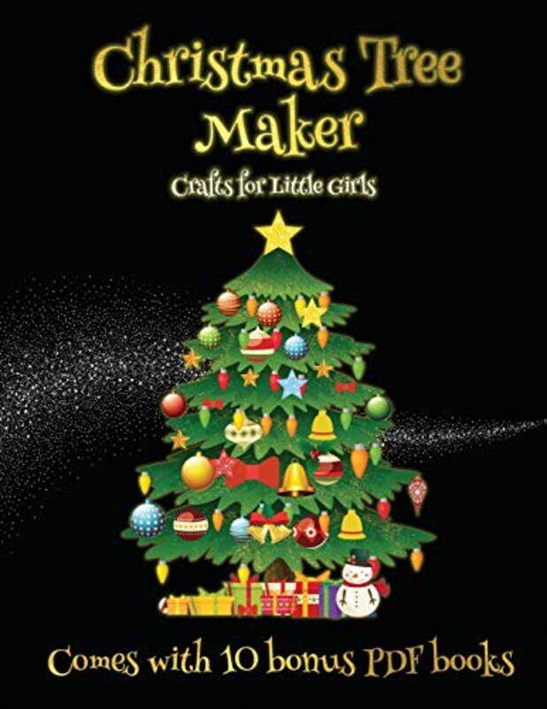 

Crafts for Little Girls Christmas Tree Maker by James Manning-Paperback