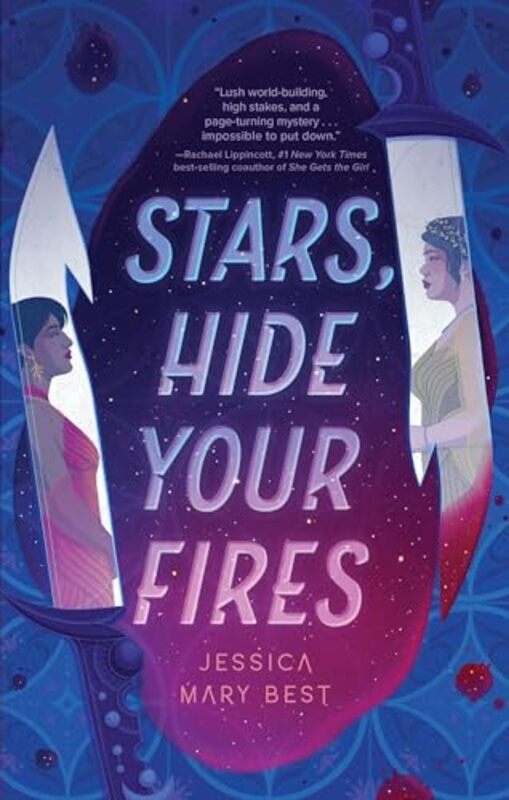 

Stars Hide Your Fires by Jessica Mary Best-Paperback