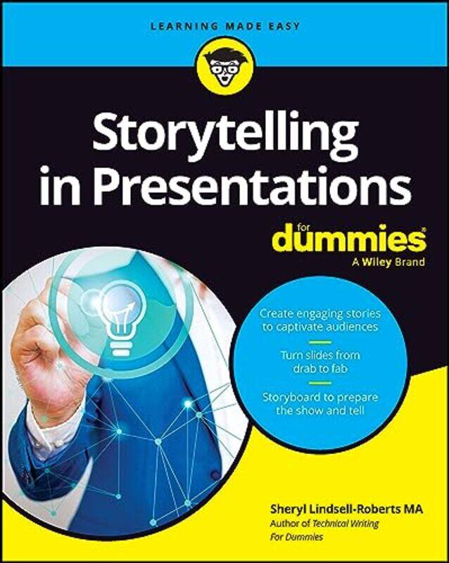 

Storytelling In Presentations For Dummies by Lindsell-Roberts, Sheryl - Paperback