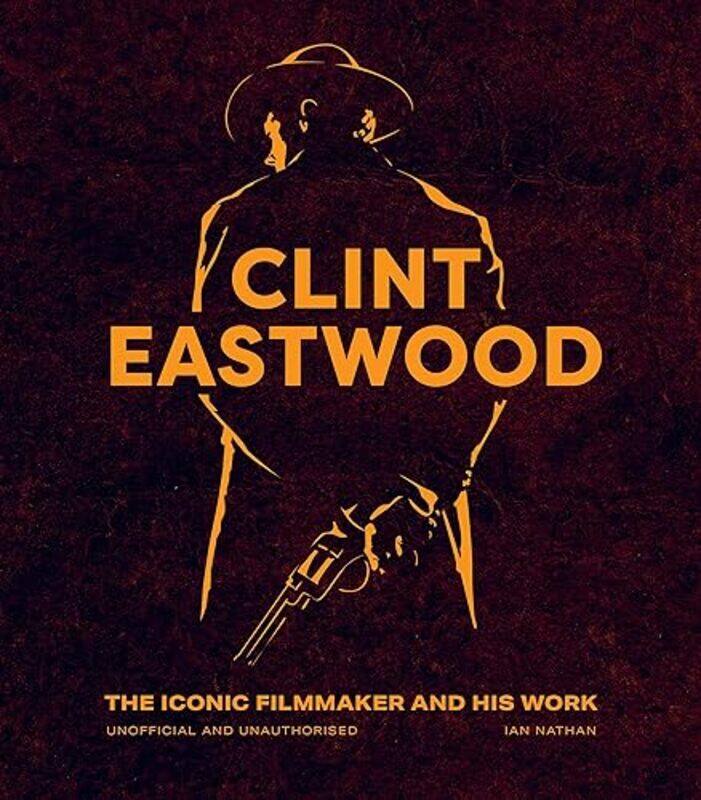 

Clint Eastwood by Ian Nathan-Hardcover