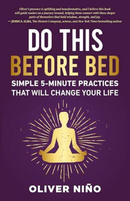 

Do This Before Bed Simple 5Minute Practices That Will Change Your Life by Nino, Oliver , Hardcover