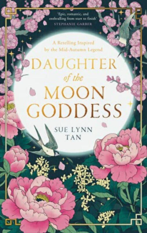 

Daughter Of The Moon Goddess by Sue Lynn Tan-Paperback