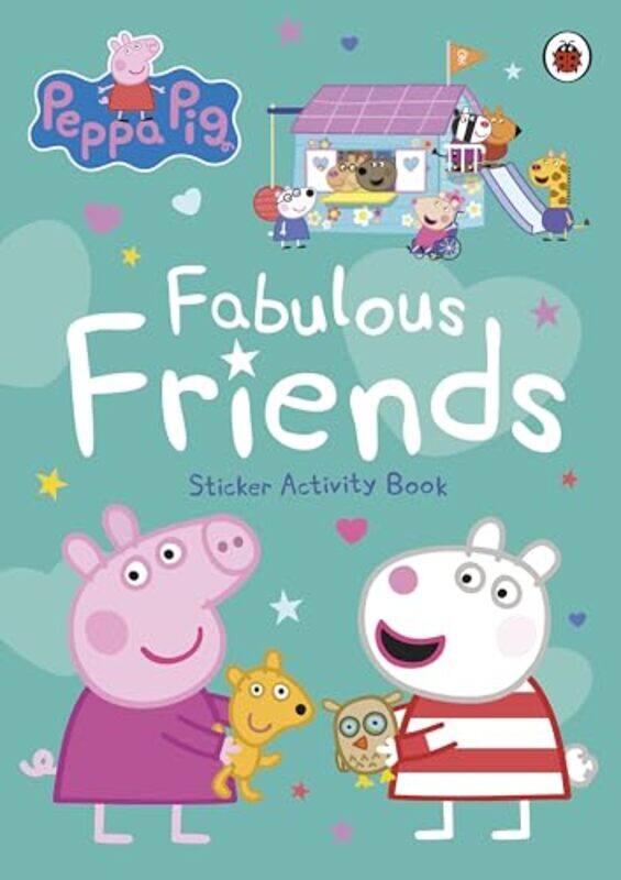 

Peppa Pig Fabulous Friends Sticker Activity Book by Peppa Pig , Paperback