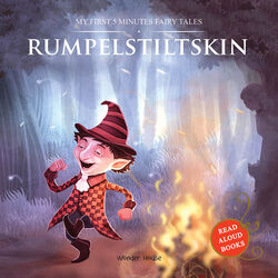 My First 5 Minutes Fairy Tales Rumpelstiltskin: Traditional Fairy Tales For Children, Paperback Book, By: Wonder House Books
