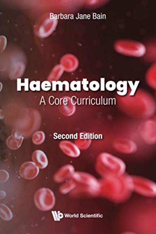 

Haematology A Core Curriculum by Sallie MorrisDeh-Ta Hsiung-Paperback