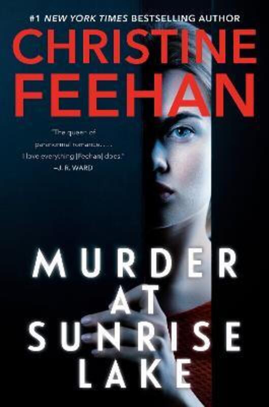 

Murder at Sunrise Lake.Hardcover,By :Christine Feehan