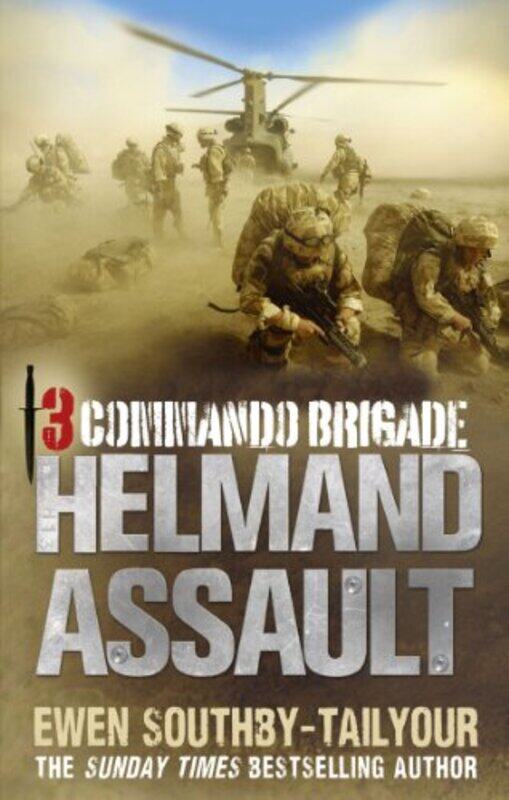 

3 Commando Helmand Assault by Ewen Southby-Tailyour-Paperback