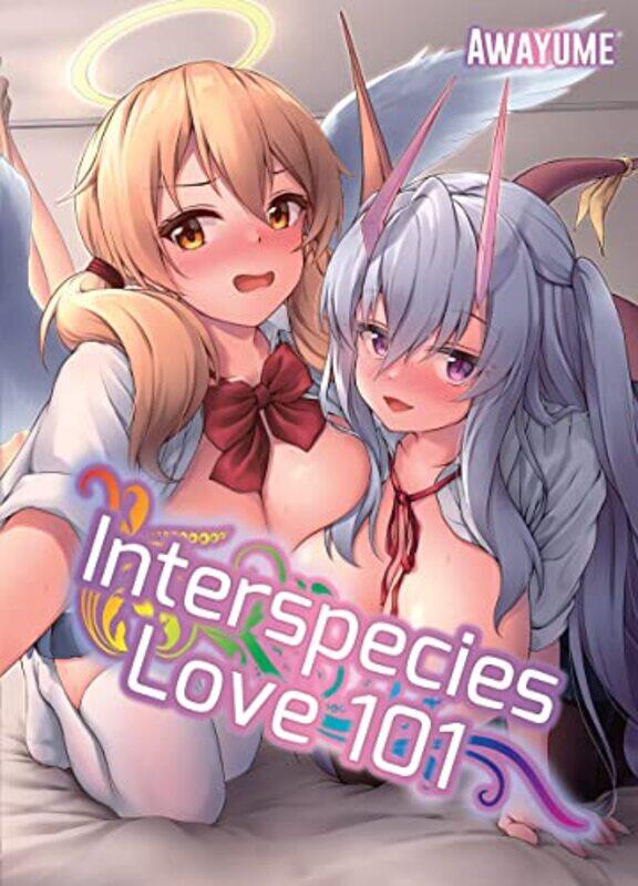 

Interspecies Love 101,Paperback,by:Awayume