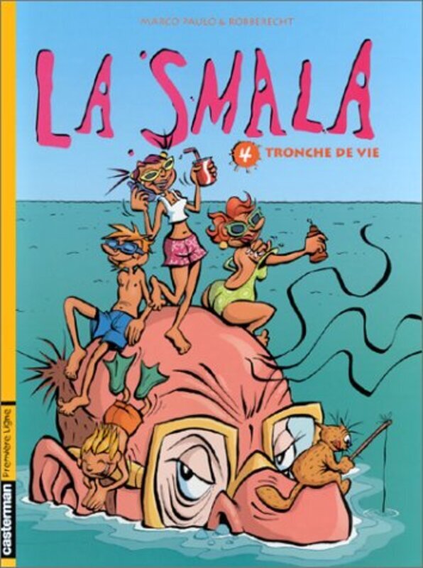 

LA SMALA T4 - TRONCHE DE VIE,Paperback,By:MARCO POLO/ROBBERECH