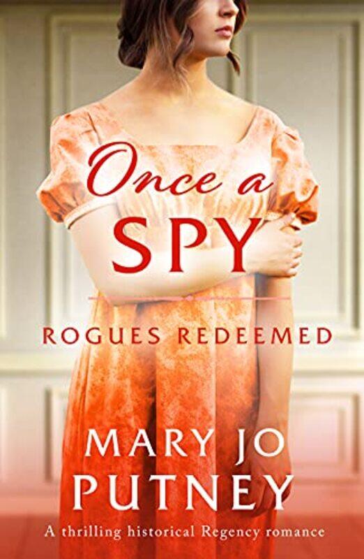 

Once a Spy by Mary Jo Putney-Paperback