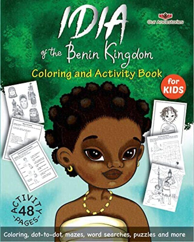 

Idia of the Benin Kingdom Coloring and Activity Book by Ekiuwa Aire-Paperback