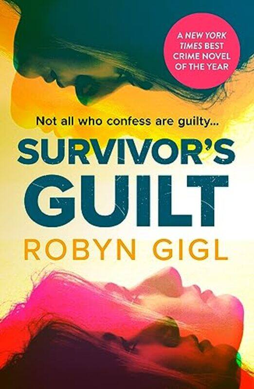 

Survivors Guilt by Robyn Gigl-Paperback