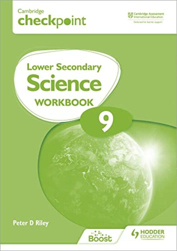 

Cambridge Checkpoint Lower Secondary Science Workbook 9 by Ali Lynn University Florida USA Cunningham Abbott-Paperback