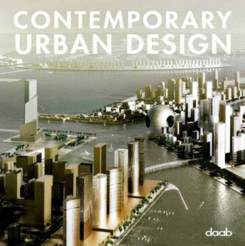 

Contemporary Urban Design, Hardcover Book, By: DAAB