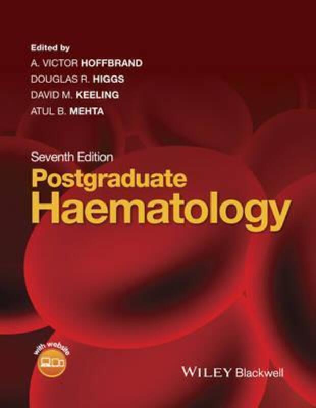 Postgraduate Haematology.Hardcover,By :Hoffbrand, A. Victor - Higgs, Douglas R. - Keeling, David M. - Mehta, Atul B.