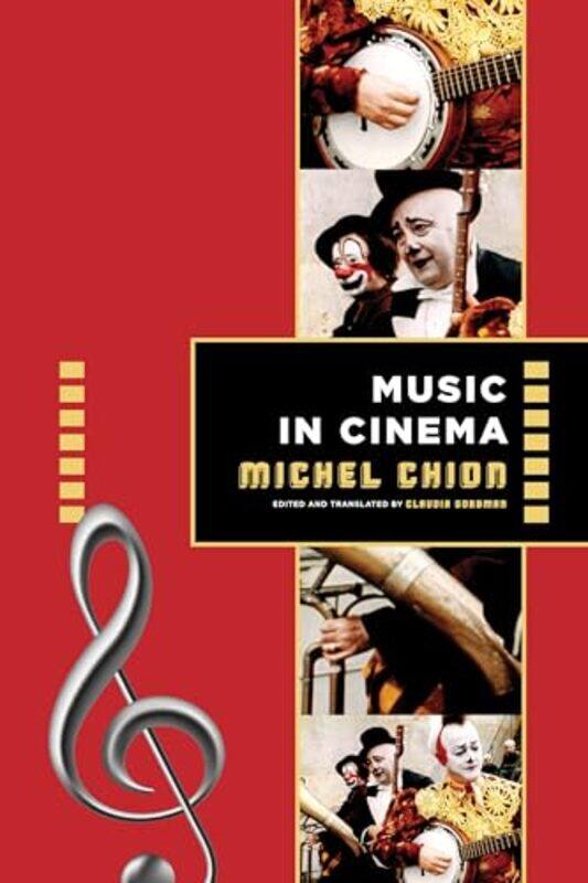 

Music in Cinema by Michel ChionClaudia Gorbman-Paperback