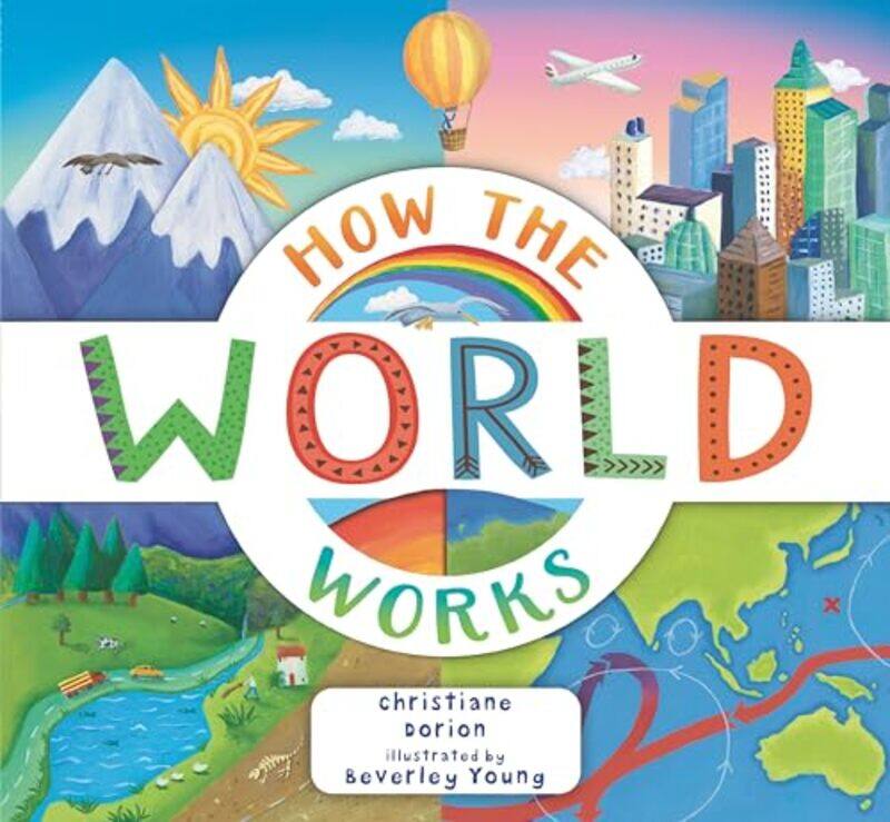 

How The World Works By Dorion Christiane - Paperback