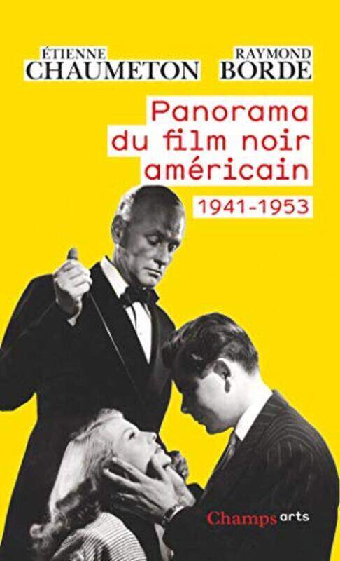 

Panorama du film noir am ricain, 1941-1953 , Paperback by Raymond Borde