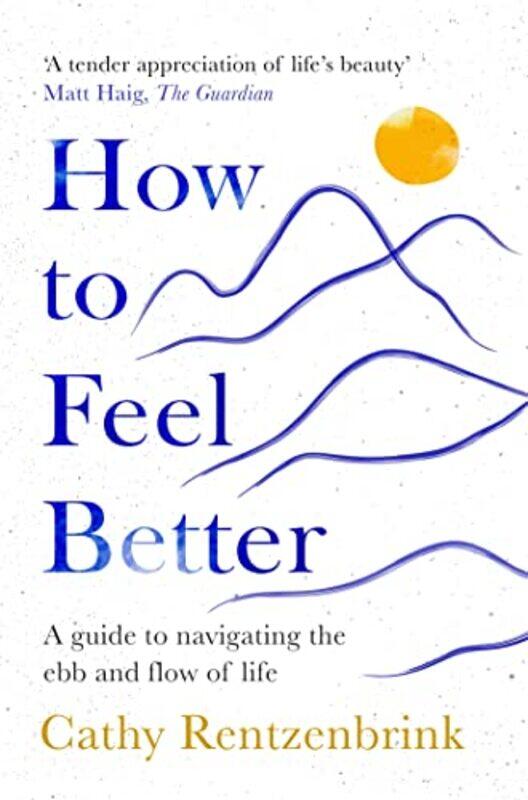 

How To Feel Better by Cathy - Paperback