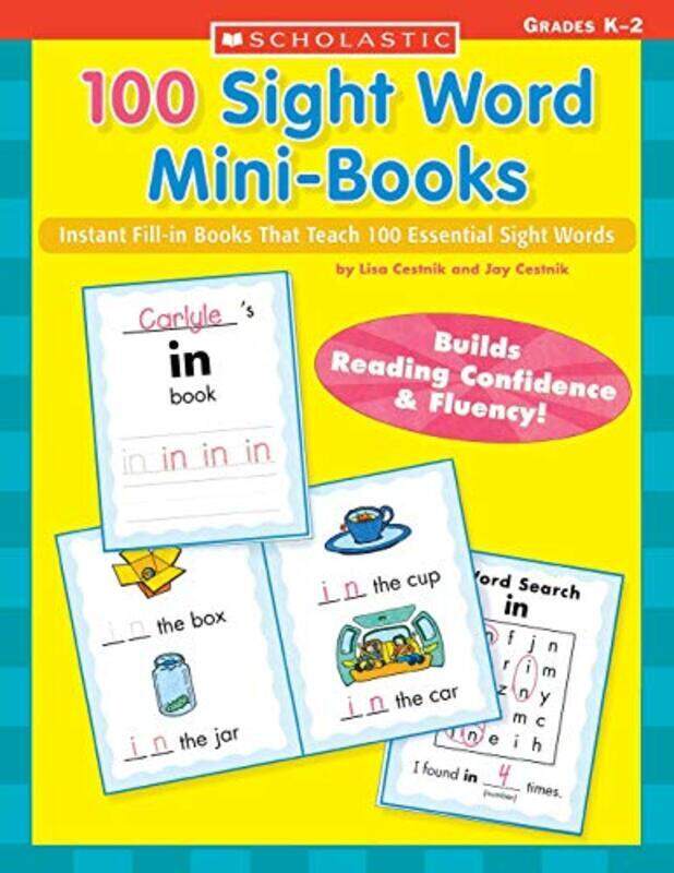 

100 Sight Word Mini-Books: Instant Fill-In Mini-Books That Teach 100 Essential Sight Words,Paperback by Cestnik, Lisa - Cestnik, Jay