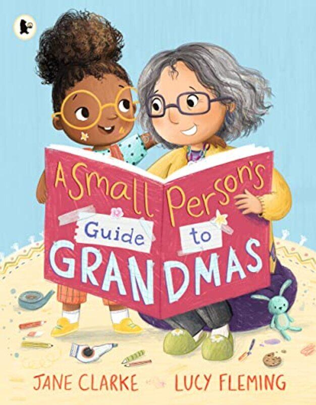 

Small Persons Guide to Grandmas by Jane ClarkeLucy Fleming-Paperback