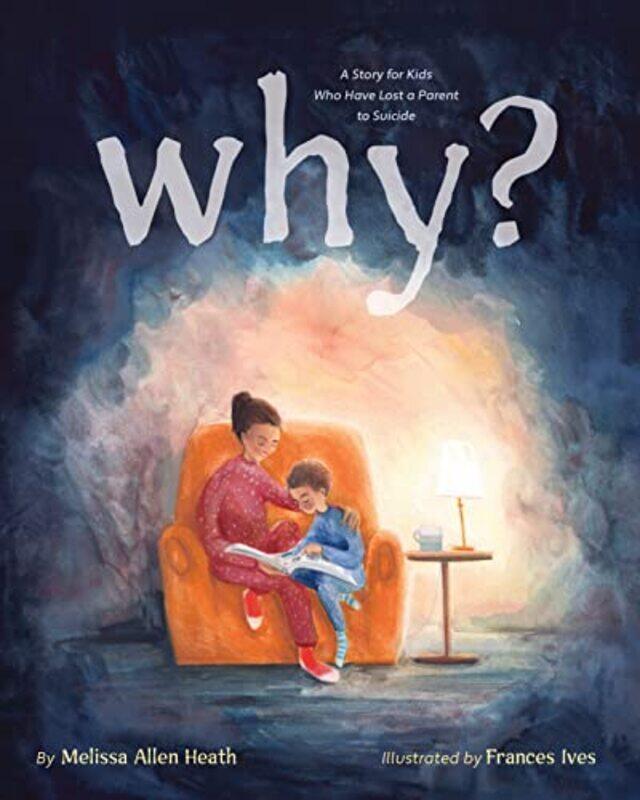 

Why by Melissa Allen HeathFrances Ives-Hardcover