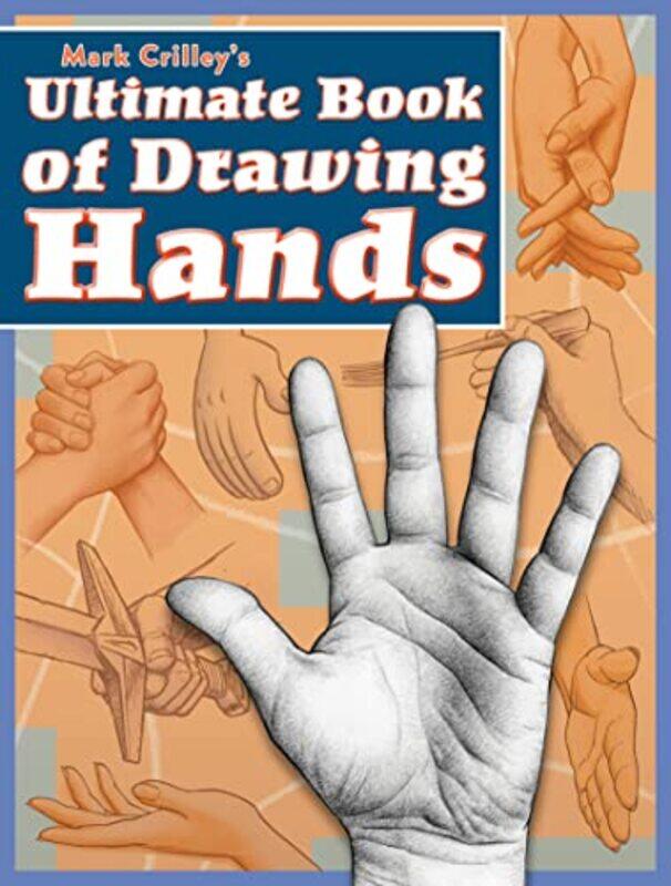 

Mark Crilleys Ultimate Book of Drawing Hands by TESOL Writing Team-Paperback