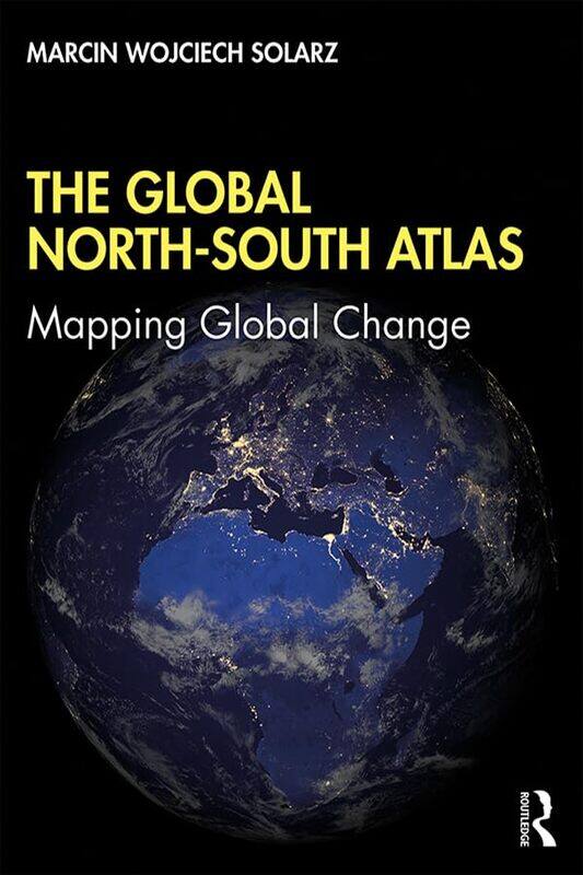 

The Global Northsouth Atlas by Marcin Wojciech Solarz-Paperback