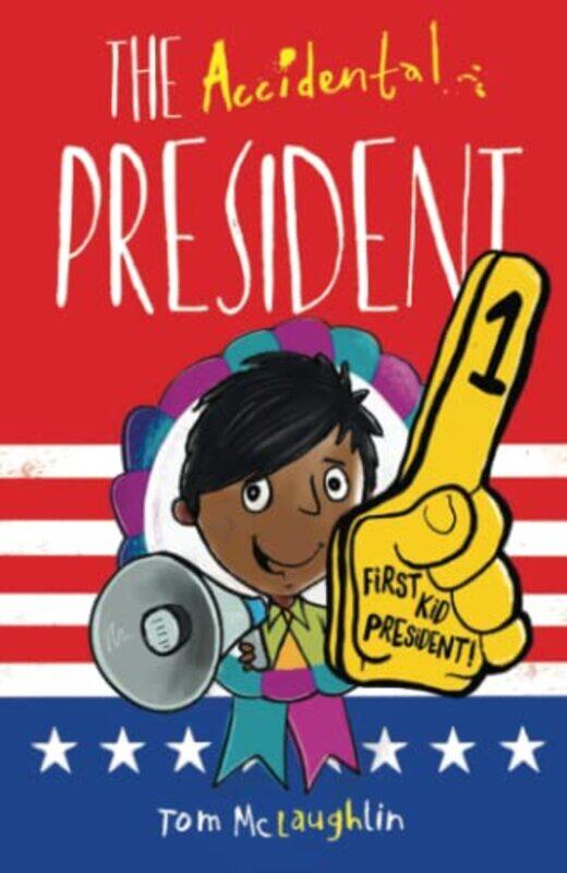 

The Accidental President by Tom , Devon, UK McLaughlin-Paperback