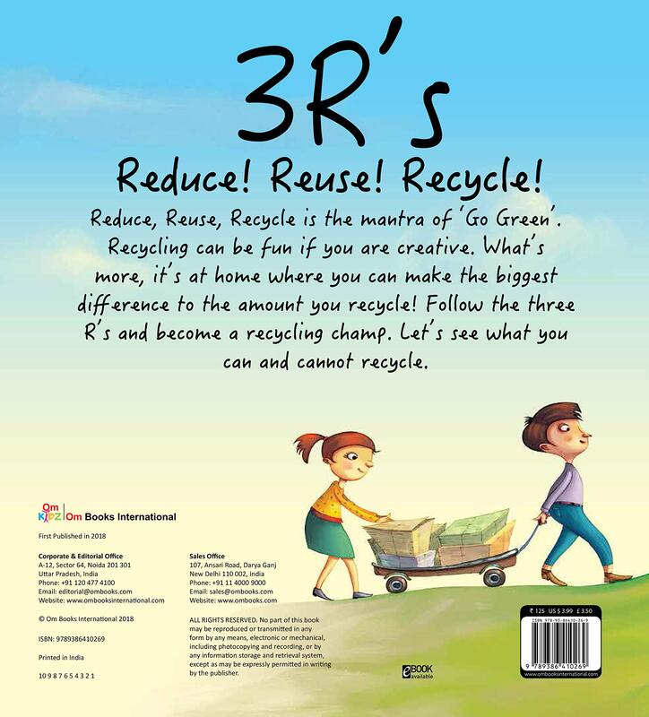 Go Green: 3 R's Reduce Recycle Reuse, Paperback Book, By: Dandona Sarika