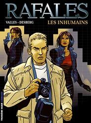 Rafales, Tome 1 : Les inhumains Paperback by Vall s