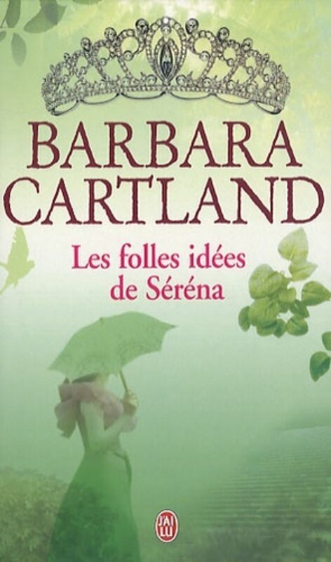 

Les Folles Idees De Serena, Paperback Book, By: Barbara Cartland