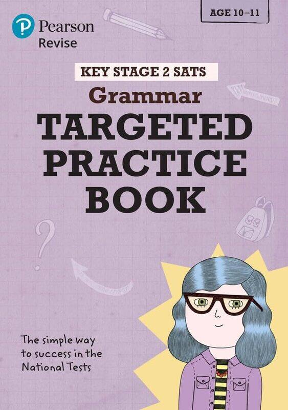 

Pearson REVISE Key Stage 2 SATs English Grammar Targeted Practice for the 2025 and 2026 exams by AWP Kettless-Paperback