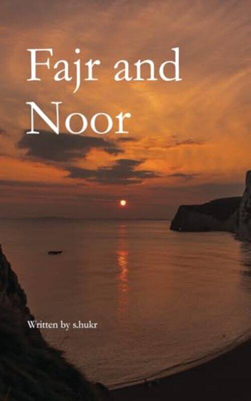 

Fajr And Noor,Paperback By S Hukr