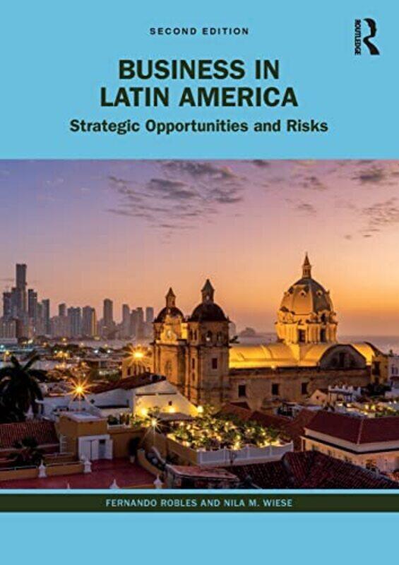 

Business in Latin America Paperback by Fernando Robles