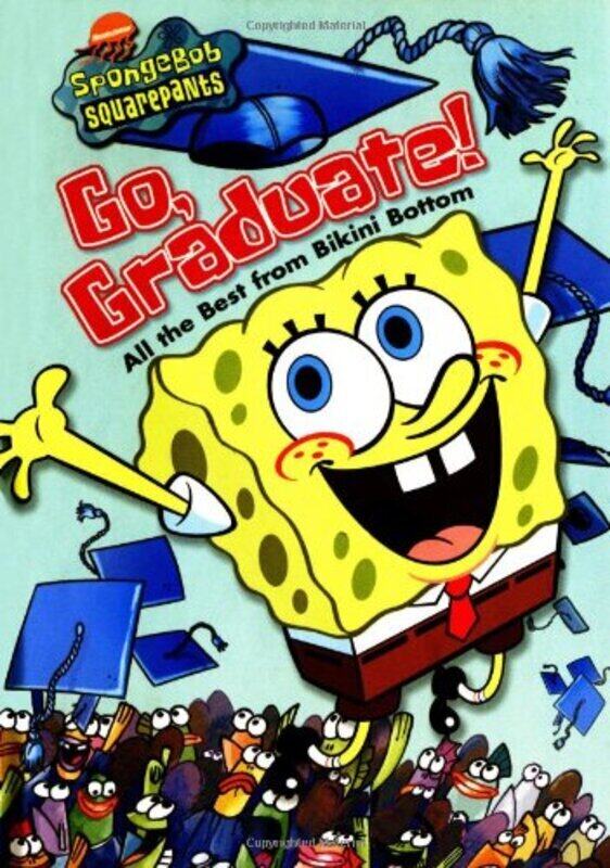 

Go, Graduate! (Spongebob Squarepants), Hardcover Book, By: Nickelodeon