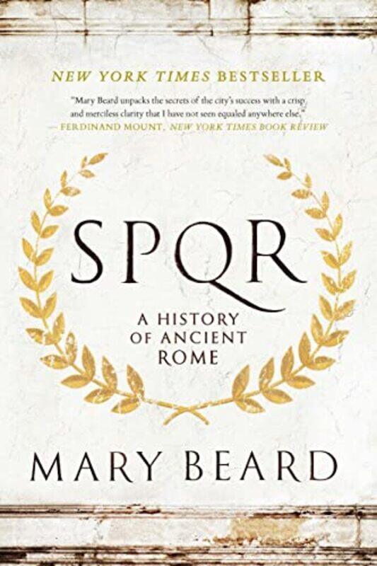 

Spqr A History Of Ancient Rome By Beard, Mary (Cambridge University) Paperback